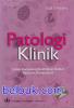 Patologi Klinik: Untuk Kurikulum Pendidikan Dokter Berbasis Kompetensi